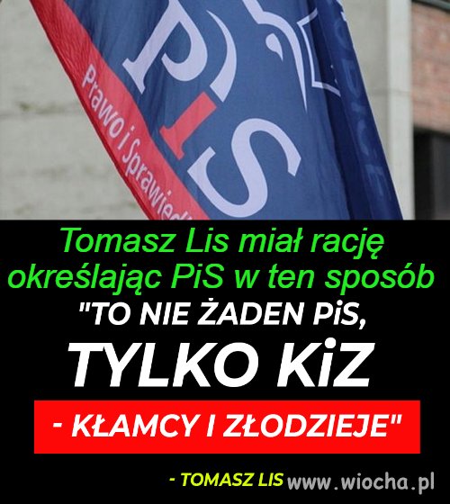 Dobrze ich tak nazwał !