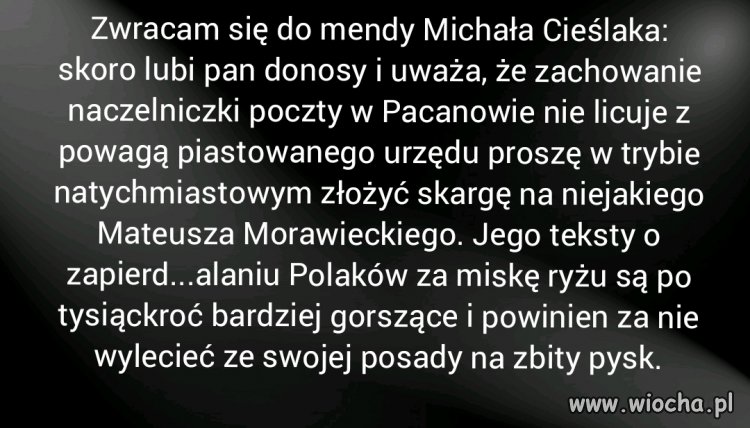 Do mendy i konfidenta Michała Cieślaka 