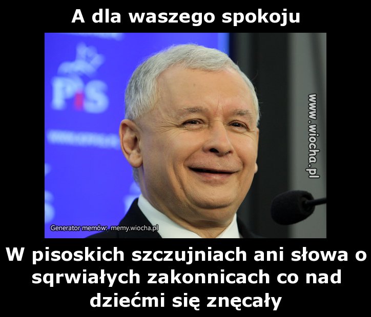 A dla waszego spokoju