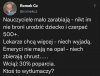 Na ludzką głupotę jeszcze nie wynaleziono lekarstwa niestety