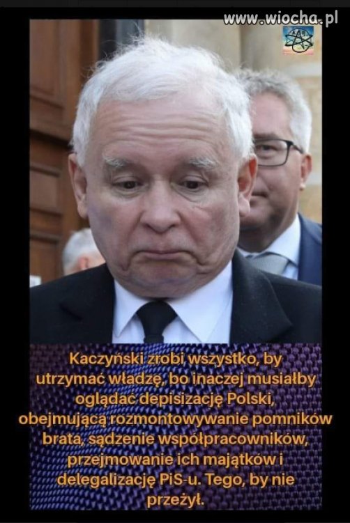 Kaczyński będzie knuł i szczuł aż do końca...