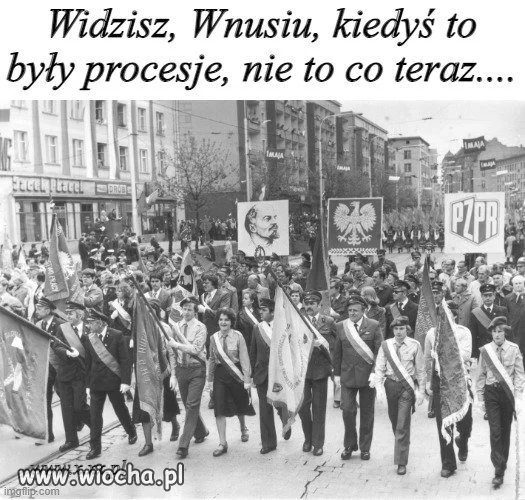 Kiedyś to były procesje,