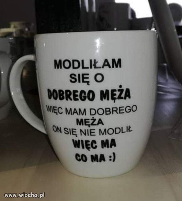 Ja się modliłem i co ?