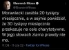 Może następne 20 kradnie i ma to na cele charytatywne i na domowe śniadania,