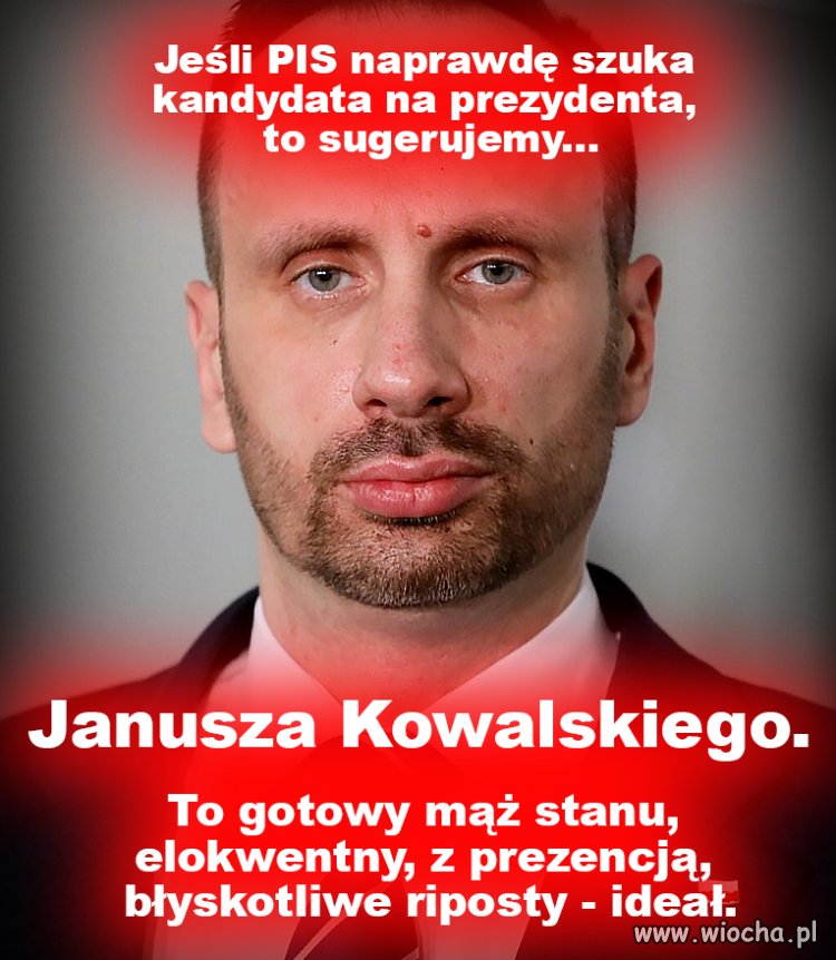 Tylko takiego prezydenta nam potrzeba. Zatoniemy jak ruski okręt flagowy.