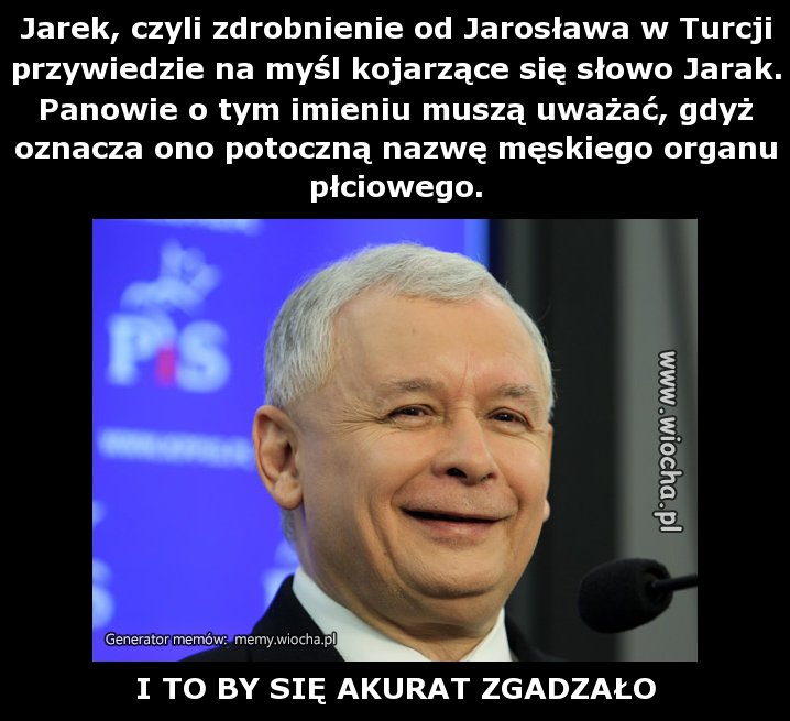 Jarek, czyli zdrobnienie od Jarosława w Turcji