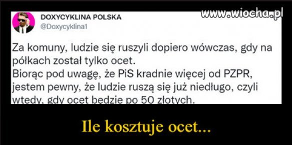 Za rzadow PiSu, nawet octu brakuje...