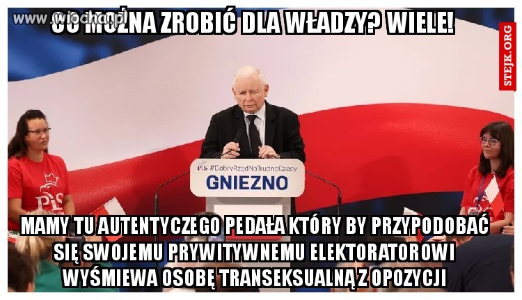 Tym razem nie będę bawił się w dziwną poprawność..