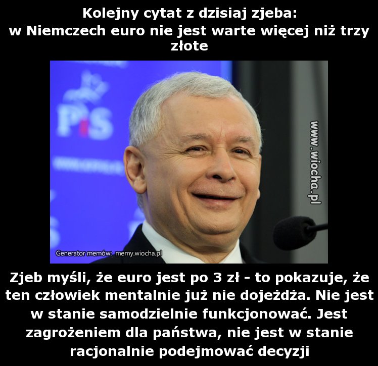Kolejny cytat z dzisiaj zjeba: