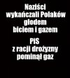 Jak się zgadzasz, to milicja cię pominie na wiecu PiS-u