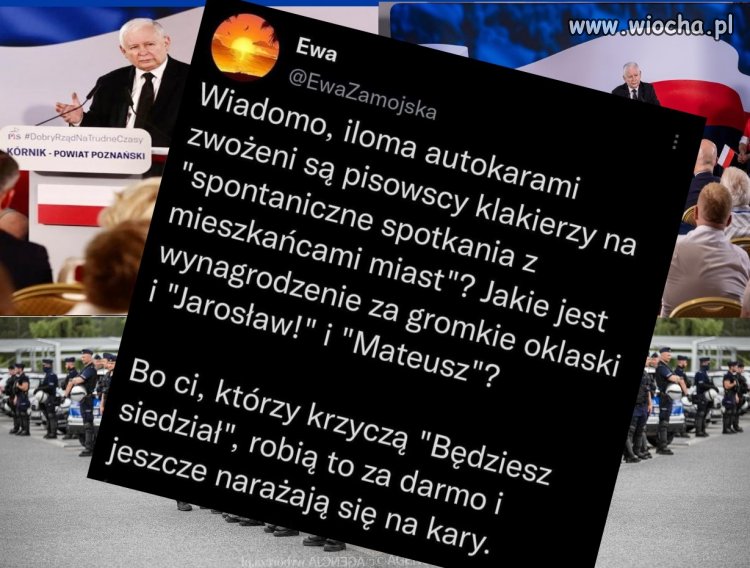 Wszyscy płacimy za ekscesy tej władzy, klakierzy, ochrona, milicja... grube miliony idą w błoto...