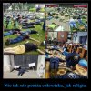 I to jest właśnie celem religii...