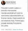 Prezydent dał nogę. Kiedy u nas ?