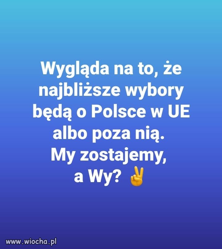 Mamy do wyboru: Unia albo Putin
