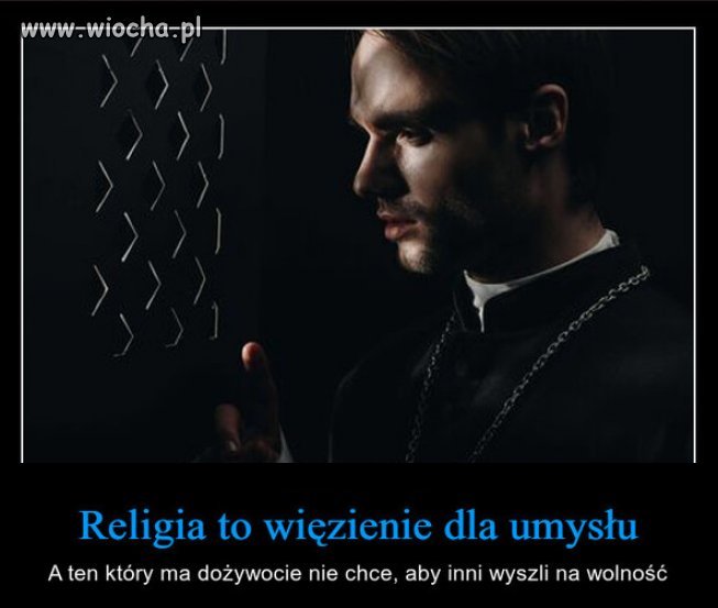 Im bardziej zacofany naród, tym bardziej religijny i ubogi.