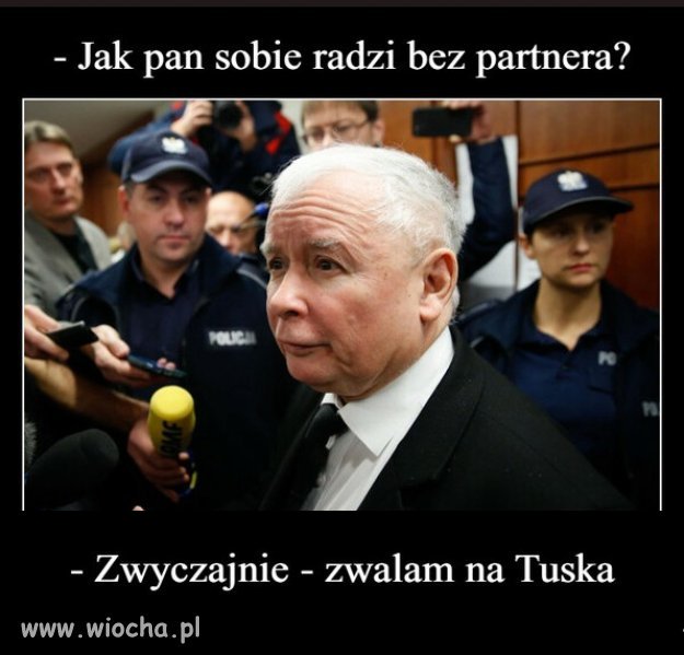 Co by zrobil Kaczynski, bez Tuska?