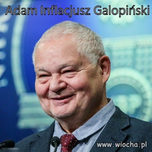 Pan Prezes Adam Inflacjusz Galopiński