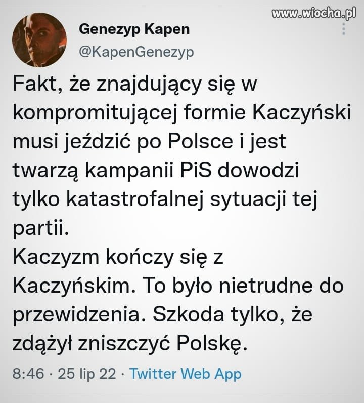 I pomyśleć, że ten zwiotczały i stetryczały cap 