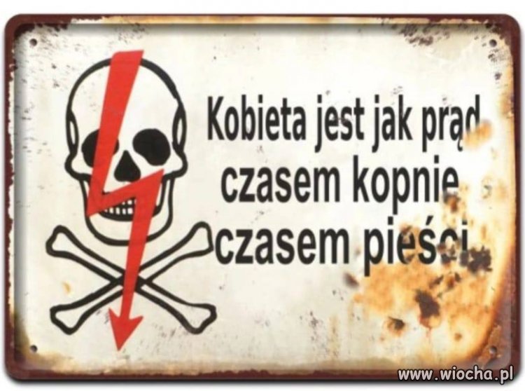Kobieta jest jak prąd 