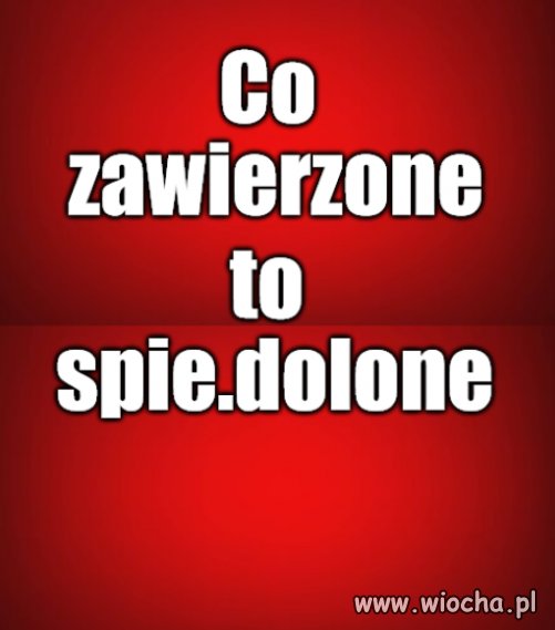 Nawet ślepy by to dostrzegł