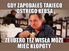 Gdy twój kebs zagraża Polsce 