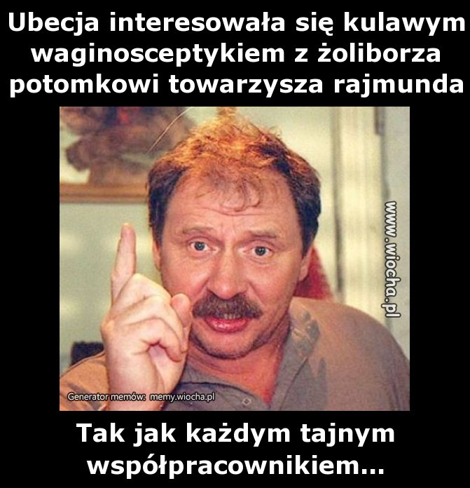 Ubecja interesowała się kulawym waginosceptykiem z