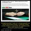 Nie od dziś wiadomo że księża są zawodem nietykalnym