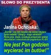 Wstyd na cały świat za takiego prezydenta.