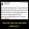 Tuska bardzo wielka wina!