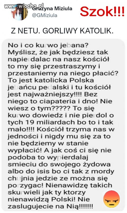 Z netu. Gorliwy katolik.