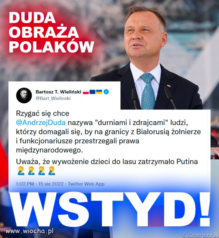 Duda wyzwał ludzi od ''durniów i zdrajców''