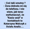 No te sobie narobił 