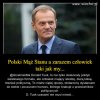 Tusk to polityk światowego formatu...
