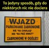To jedyny sposób