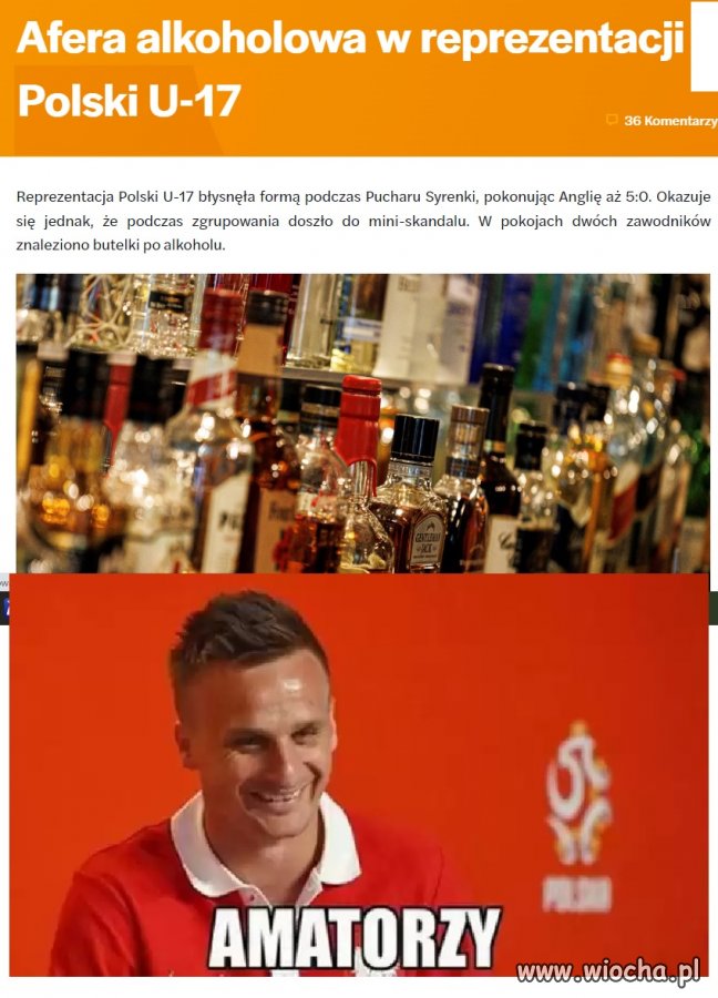 Przecież piłkarze zawsze łoili
