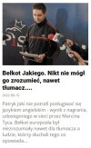 Nawet trudno tlumaczyc jezyk Jakiego na Polski...