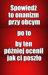 Dla koneserów ekshibicjonizmu emocjonalnego