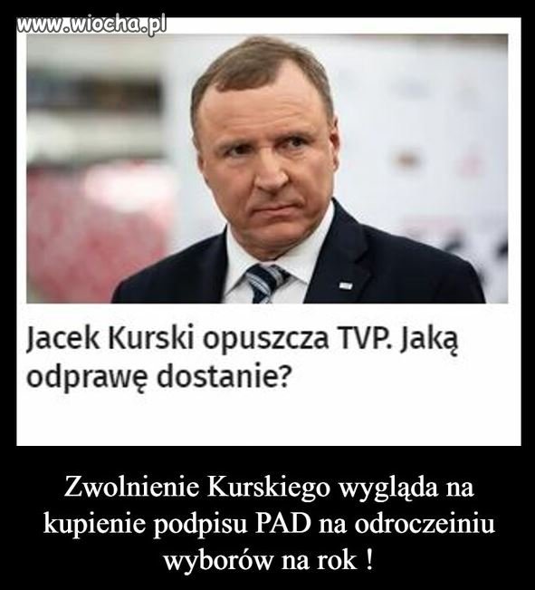 Zwolnienie Kurskiego za podpis PAD