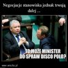 Kaczyński nie może się pozbyć tak wybitnego fachowca...