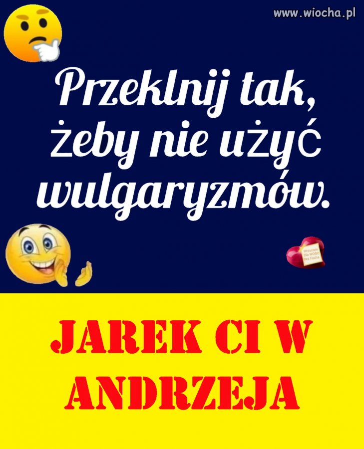 Bez wulgaryzmów!