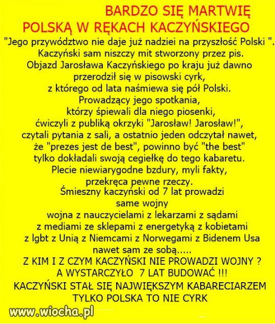 PiS w ciągu 7 lat, zamienił Polskę w dom wariatów.