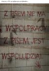 Każdy kto popiera i współpracuje, ze złodziejem i oszustem,