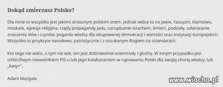 To nie średniowiecze, to PiS-Polska właśnie. 