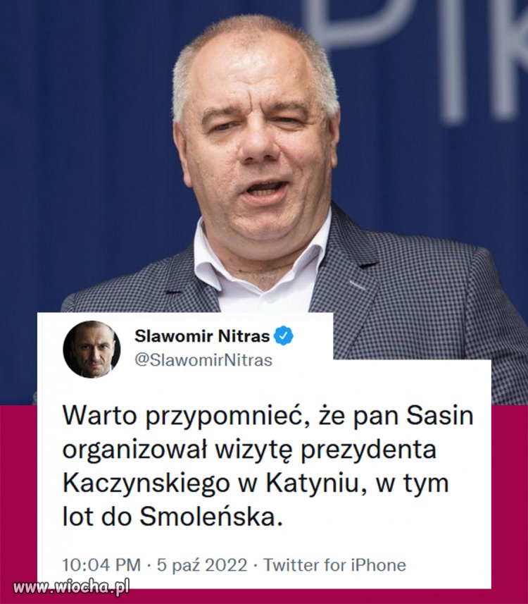 Sasin jest odpowiedzialny za wiele rzeczy, które zakończyły się katastrofą. 