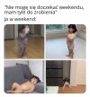 Weekend