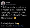 Premier ma mikrofon prezydent pióro...