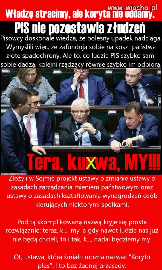 Władzy raz zdobytej nie oddamy nigdy...