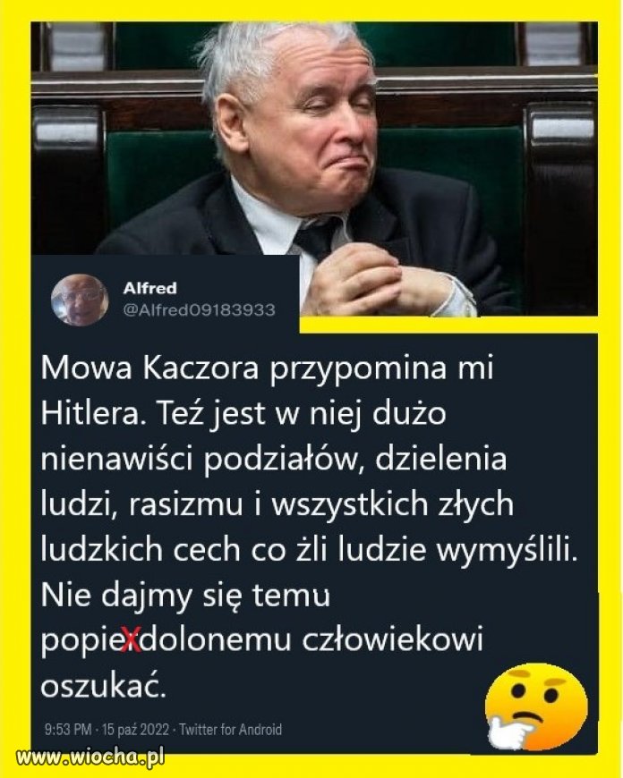 To nie Hitler, tylko nam się nie chce ani ręką ani nogą ruszyć.