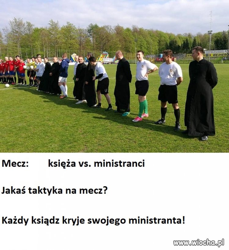 Trzeba uważać bo księża lubią ostro wchodzić