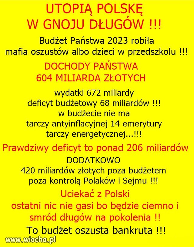 PiS okradl i zapozyczyl Polakow, i dalej kradna!